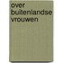 Over buitenlandse vrouwen