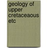 Geology of upper cretaceaous etc door Jeurissen