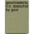 Geschiedenis v.h. doeschot by goor