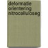 Deformatie orientering nitrocelluloseg