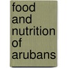 Food and nutrition of arubans door Steenmeyer