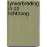 Lynverbreding in de lichtboog door Reman