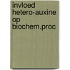 Invloed hetero-auxine op biochem.proc door Robert Mulder