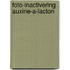 Foto-inactivering auxine-a-lacton