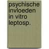 Psychische invloeden in vitro leptosp. door Polanen