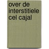 Over de interstitiele cel cajal by Leeuwe