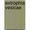 Extrophia vesicae by Vuurst Vries