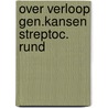 Over verloop gen.kansen streptoc. rund door Bosma