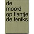 De moord op Fientje de Feniks