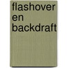 Flashover en backdraft door Onbekend