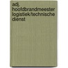 Adj. hoofdbrandmeester logistiek/technische dienst door Onbekend