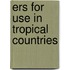 ERS for use in tropical countries