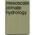 Mesoscale Climate Hydrology