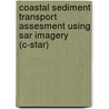 Coastal sediment transport assesment using SAR imagery (C-star) door Onbekend