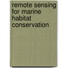 Remote sensing for marine habitat conservation door N. Widyastuti