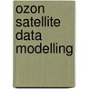 Ozon satellite data modelling by Unknown