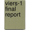 VIERS-1 final report door Onbekend