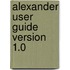 Alexander user guide version 1.0