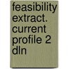 Feasibility extract. current profile 2 dln door Valk