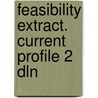 Feasibility extract. current profile 2 dln by Valk