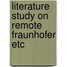 Literature study on remote fraunhofer etc by Kuile
