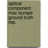 Optical component mac europe ground truth rep. by Unknown