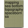 Mapping sea bottom topography spaceborn sa door Boer