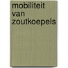 Mobiliteit van zoutkoepels door Bosch