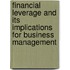 Financial leverage and its implications for business management