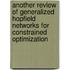 Another review of generalized hopfield networks for constrained optimization