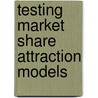 Testing market share attraction models by R. Paap
