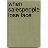 When salespeople lose face door W.J.M.T. Verbeke