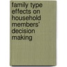 Family type effects on household members' decision making door F. Holdert