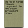 The role of market research companies in the new product development proces door E.D. Nijssen