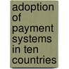 Adoption of payment systems in ten countries by I.C. Hulscher