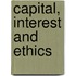 Capital, interest and ethics