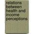 Relations between health and income perceptions