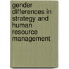 Gender differences in strategy and human resource management door P. Risseeuw