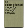 An object-oriented model for strategic analysis door Martine Jellema