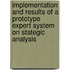 Implementation and results of a prototype expert system on stategic analysis