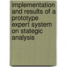Implementation and results of a prototype expert system on stategic analysis door Ph. Waalewijn