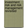 Investment risk and risk management revisited door F. Brouwer