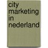 City marketing in Nederland