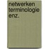 Netwerken terminologie enz.