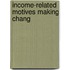 Income-related motives making chang