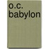 O.C. Babylon