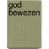 God bewezen