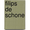 Filips de Schone by R. Fagel