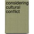 Considering Cultural Conflict