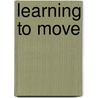 Learning to move door P. Rispens